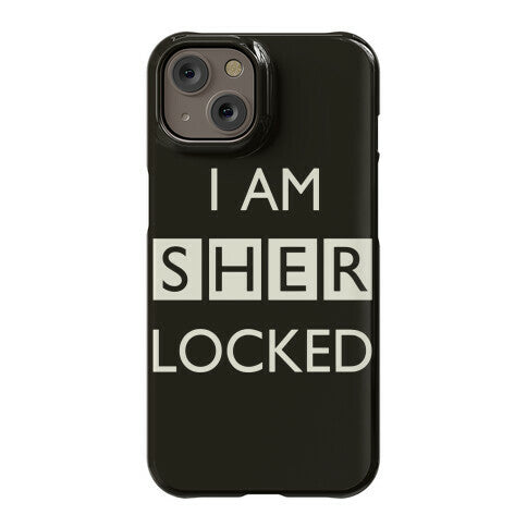 I Am Sherlocked Phone Case